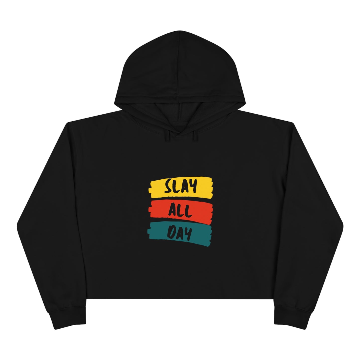 SLAY ALL DAY! Crop Hoodie featuring our hottest LOVE design