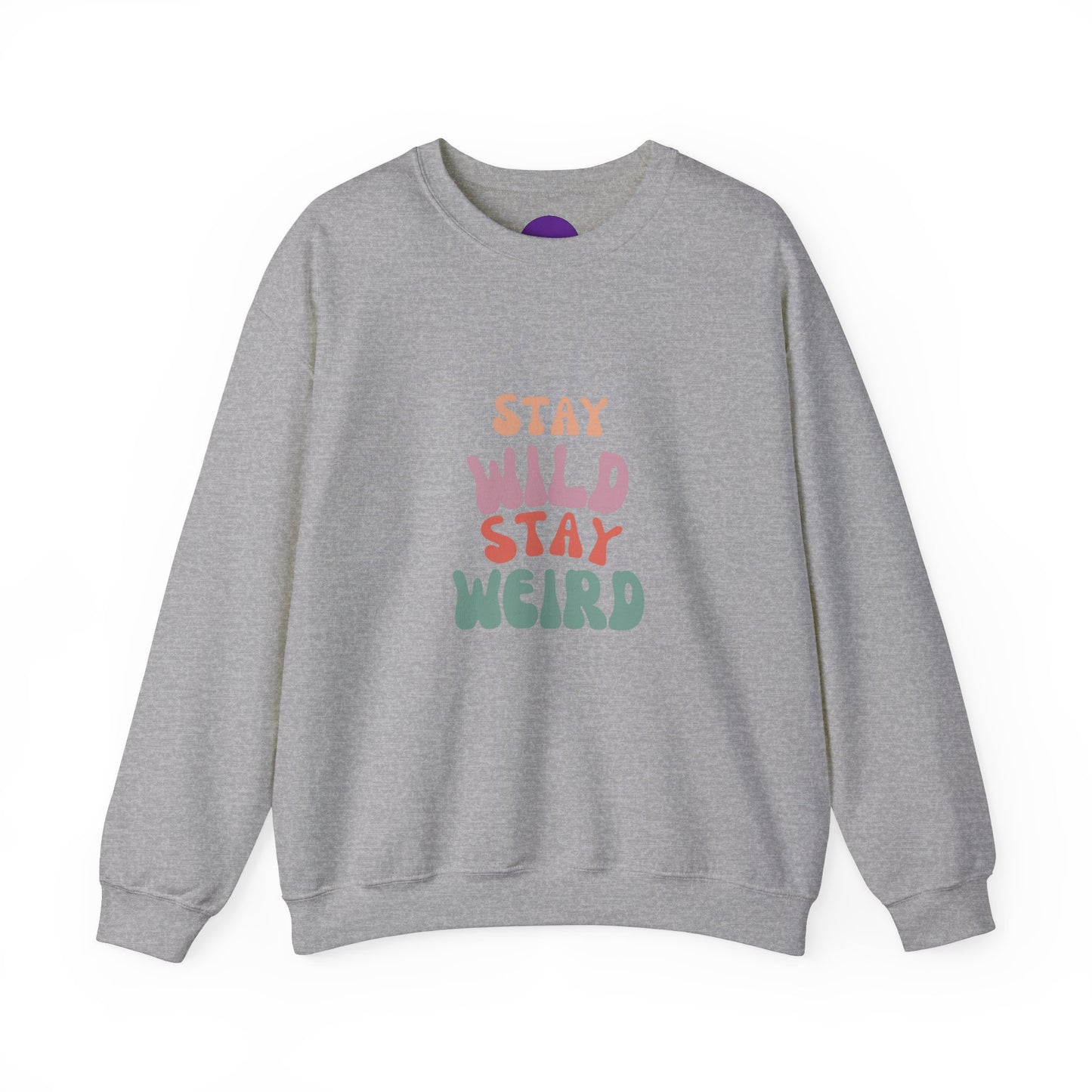 STAY WILD STAY WEIRD! Unisex Heavy Blend™ Crewneck Sweatshirt