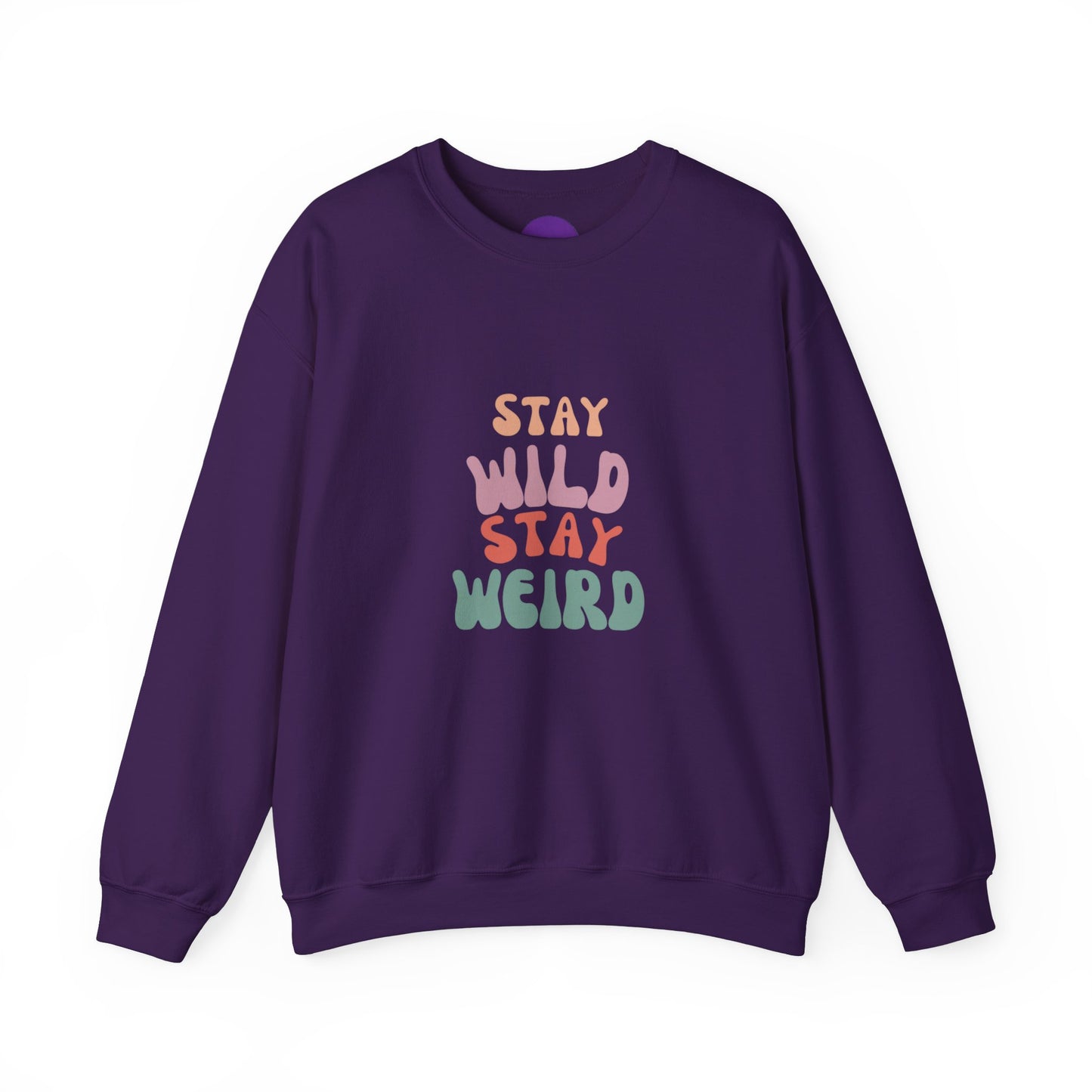 STAY WILD STAY WEIRD! Unisex Heavy Blend™ Crewneck Sweatshirt