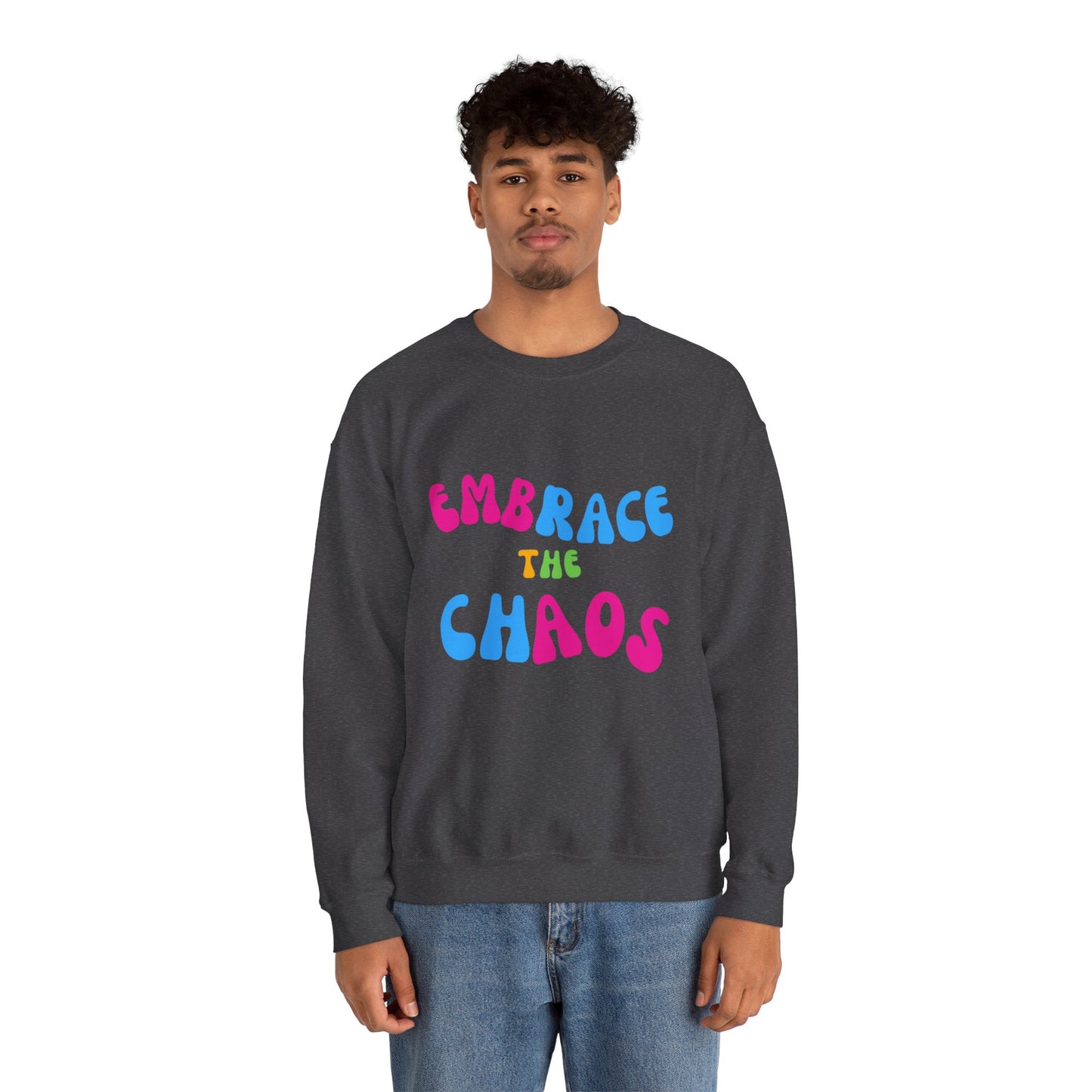 EMBRACE THE CHAOS! Unisex Heavy Blend™ Crewneck Sweatshirt