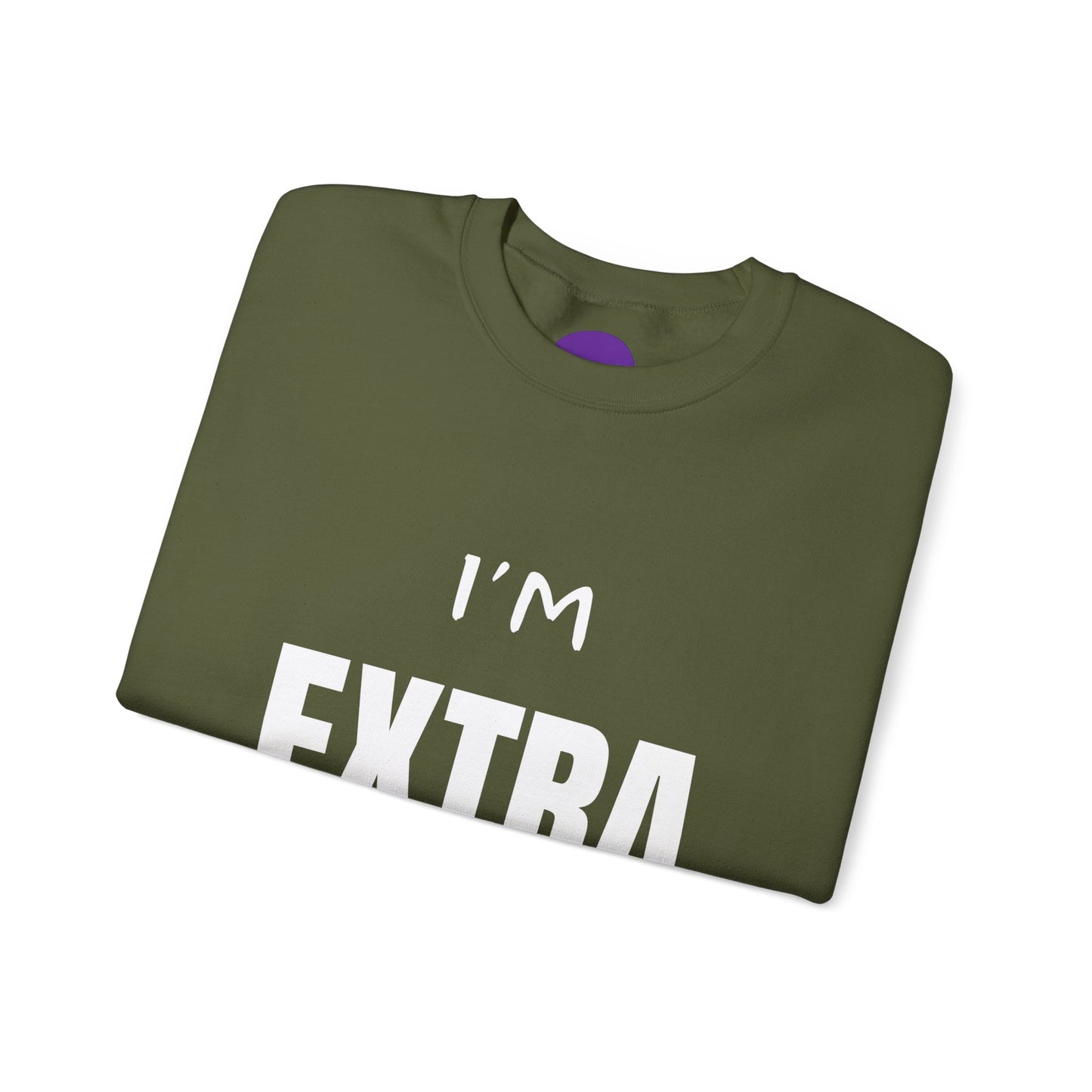 I'm Extra: Unisex Heavy Blend™ Crewneck Sweatshirt