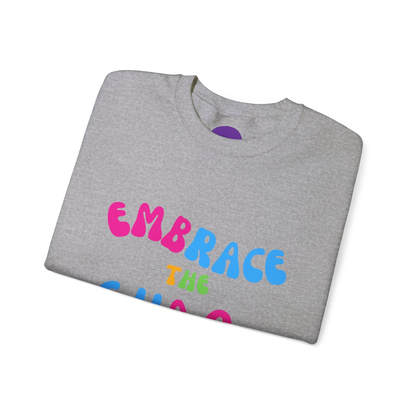 EMBRACE THE CHAOS! Unisex Heavy Blend™ Crewneck Sweatshirt