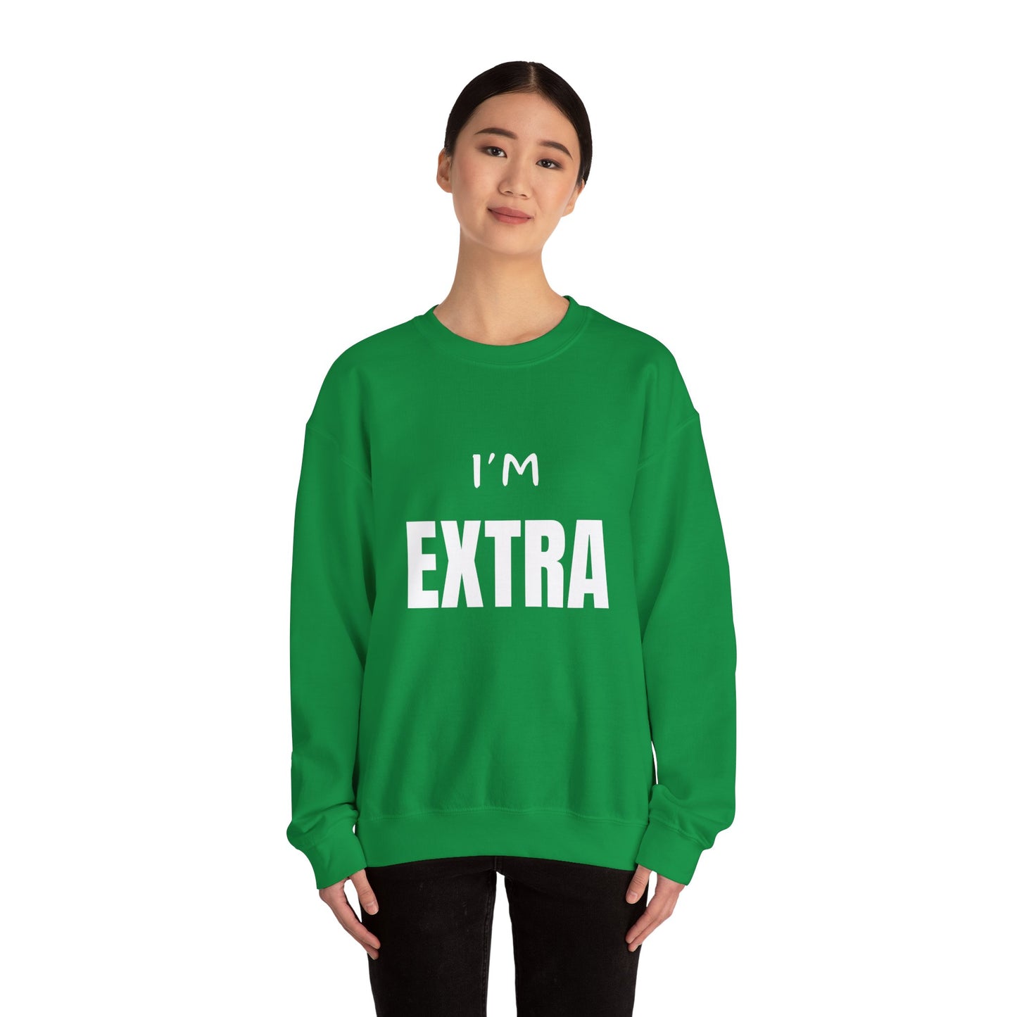 I'm Extra: Unisex Heavy Blend™ Crewneck Sweatshirt