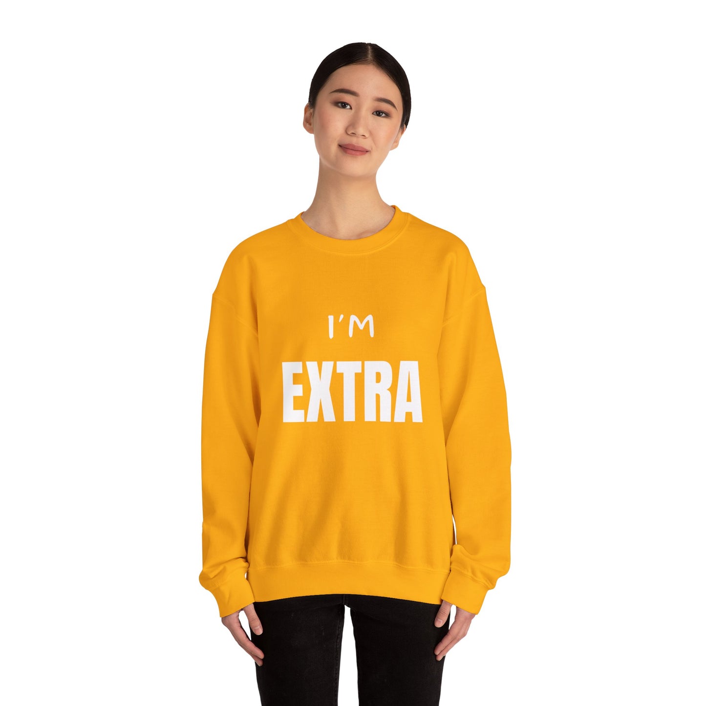 I'm Extra: Unisex Heavy Blend™ Crewneck Sweatshirt