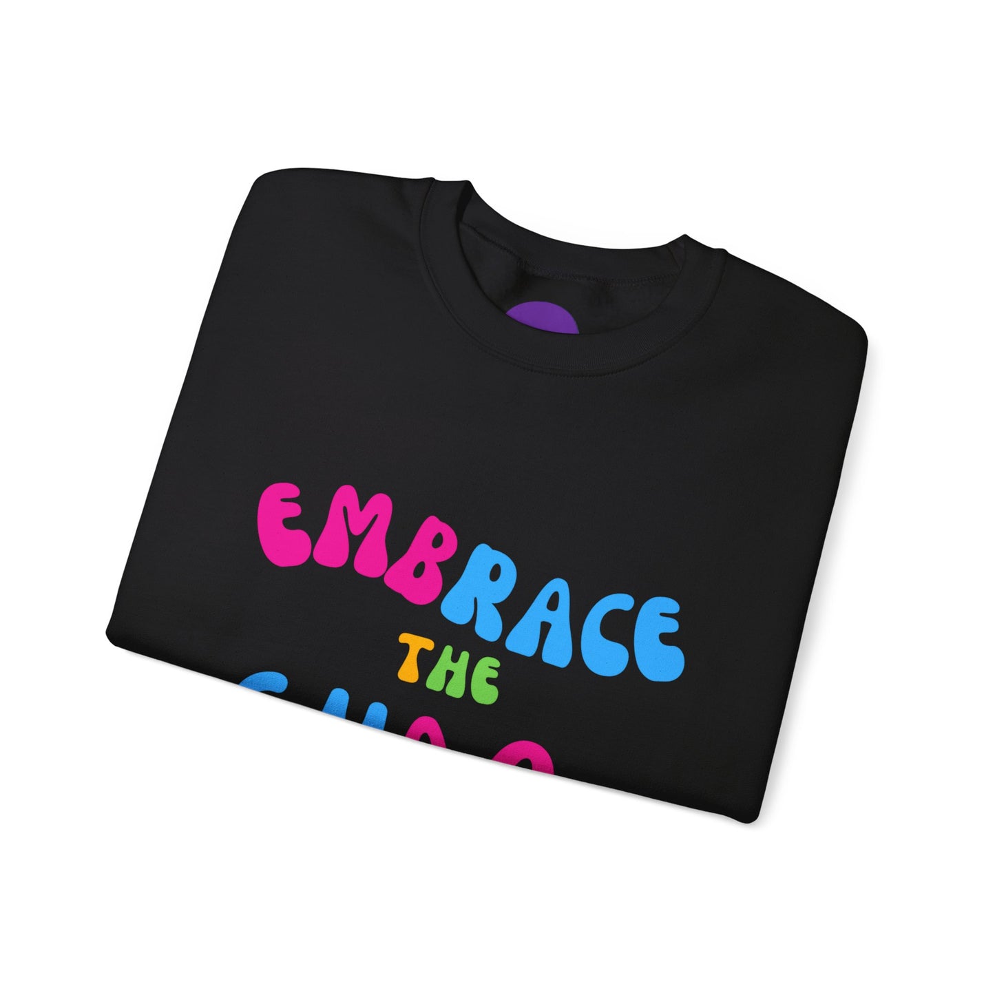EMBRACE THE CHAOS! Unisex Heavy Blend™ Crewneck Sweatshirt