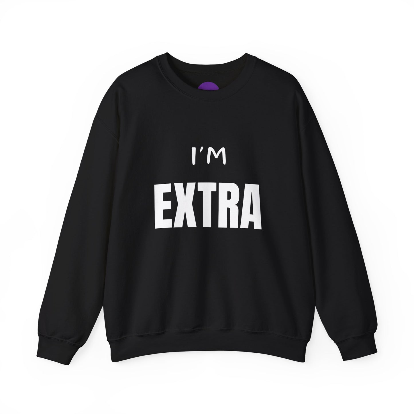 I'm Extra: Unisex Heavy Blend™ Crewneck Sweatshirt