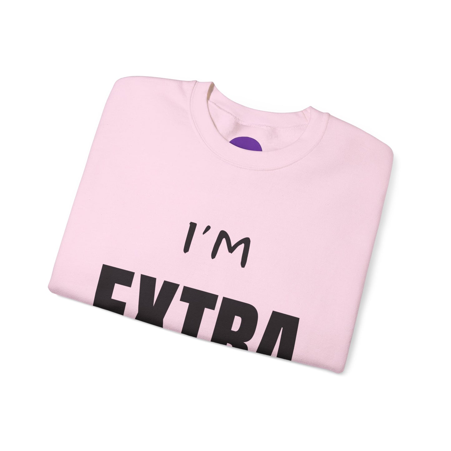 I'm Extra Black Text:  Unisex Heavy Blend™ Crewneck Sweatshirt