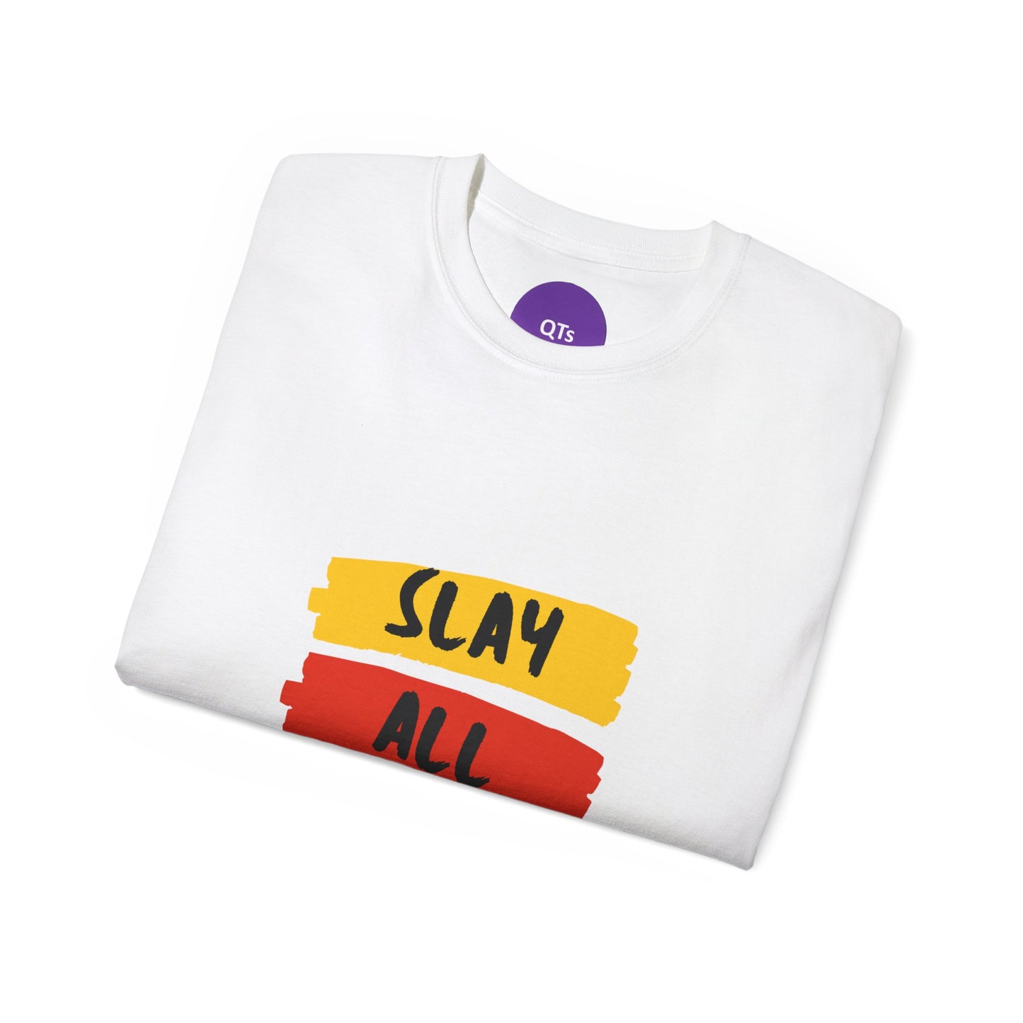 Slay All Day Unisex Ultra Cotton Tee