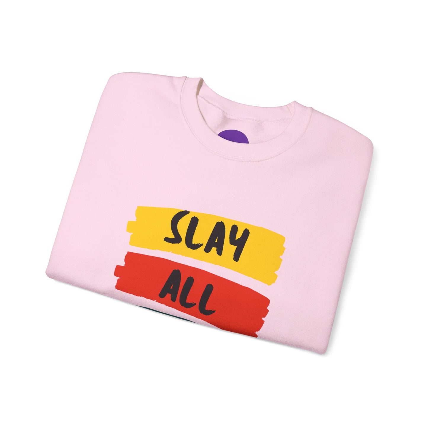 SLAY ALL DAY!  Unisex Heavy Blend™ Crewneck Sweatshirt