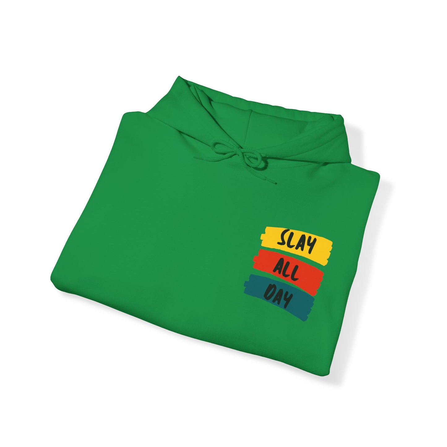 SLAY ALL DAY! Unisex Heavy Blend™ Hooded Sweatshirt