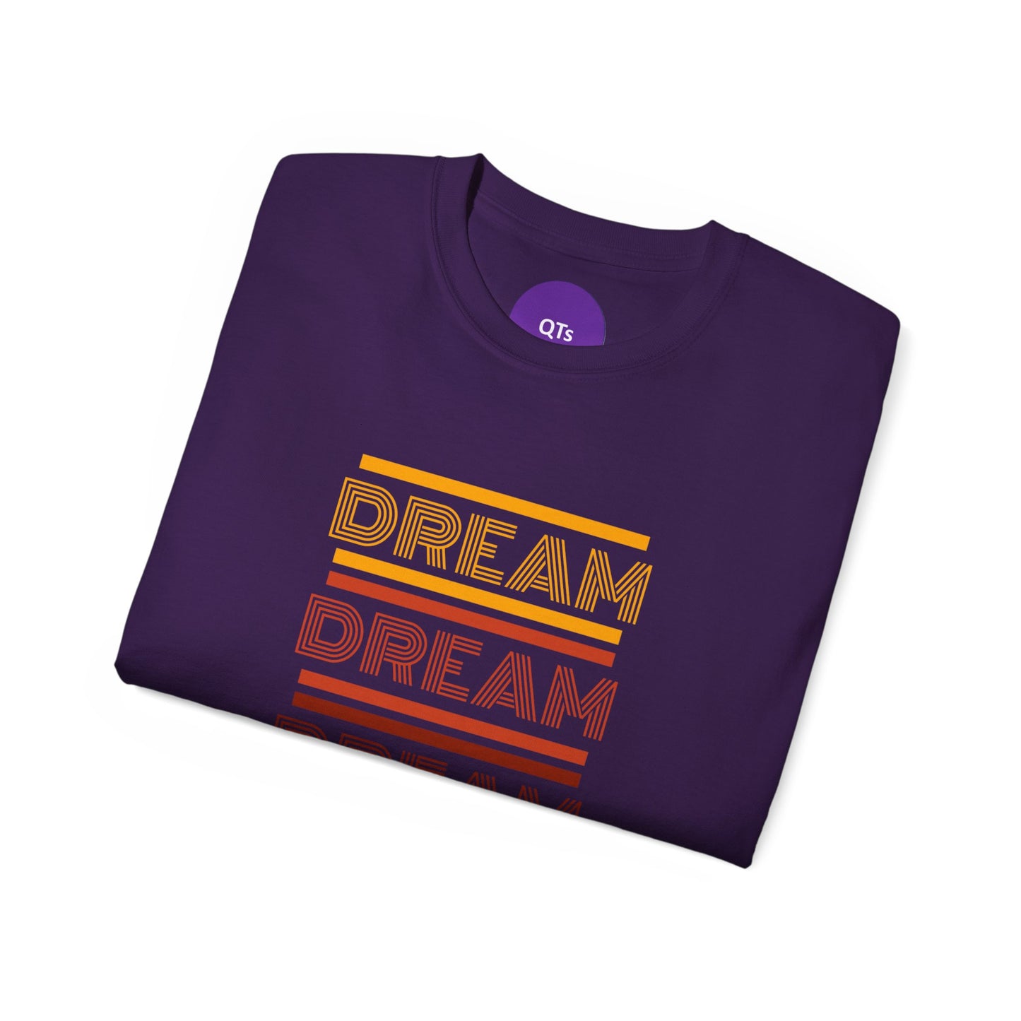 DREAM: Unisex Ultra Cotton Tee