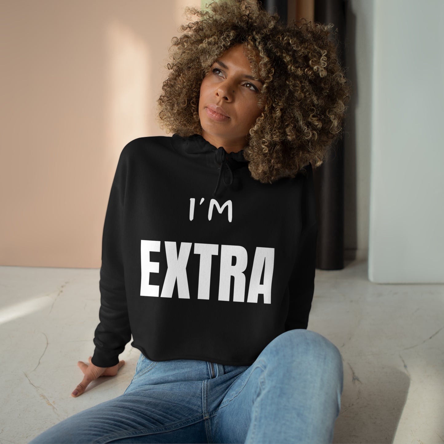 I'm EXTRA Black:  Crop Hoodie