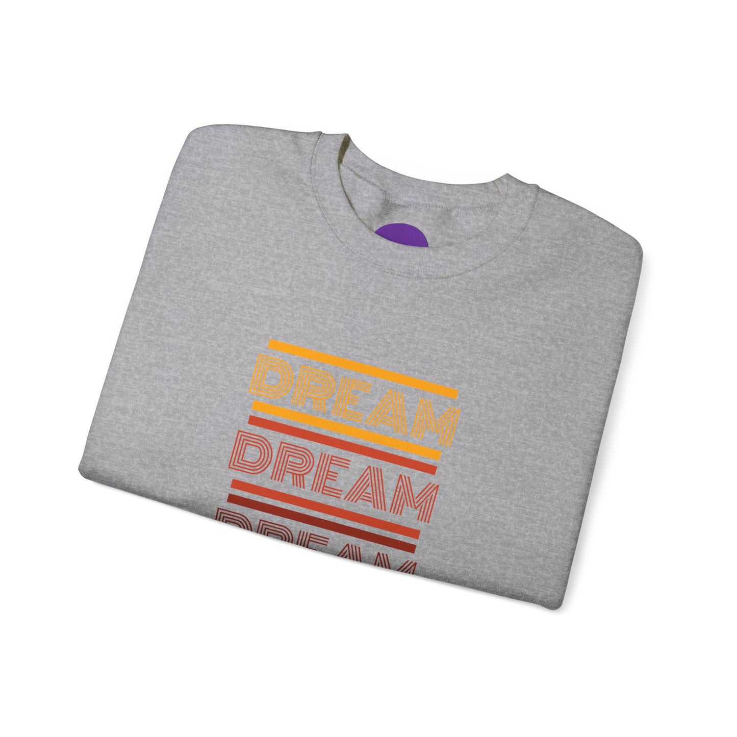 DREAM!  Unisex Heavy Blend™ Crewneck Sweatshirt