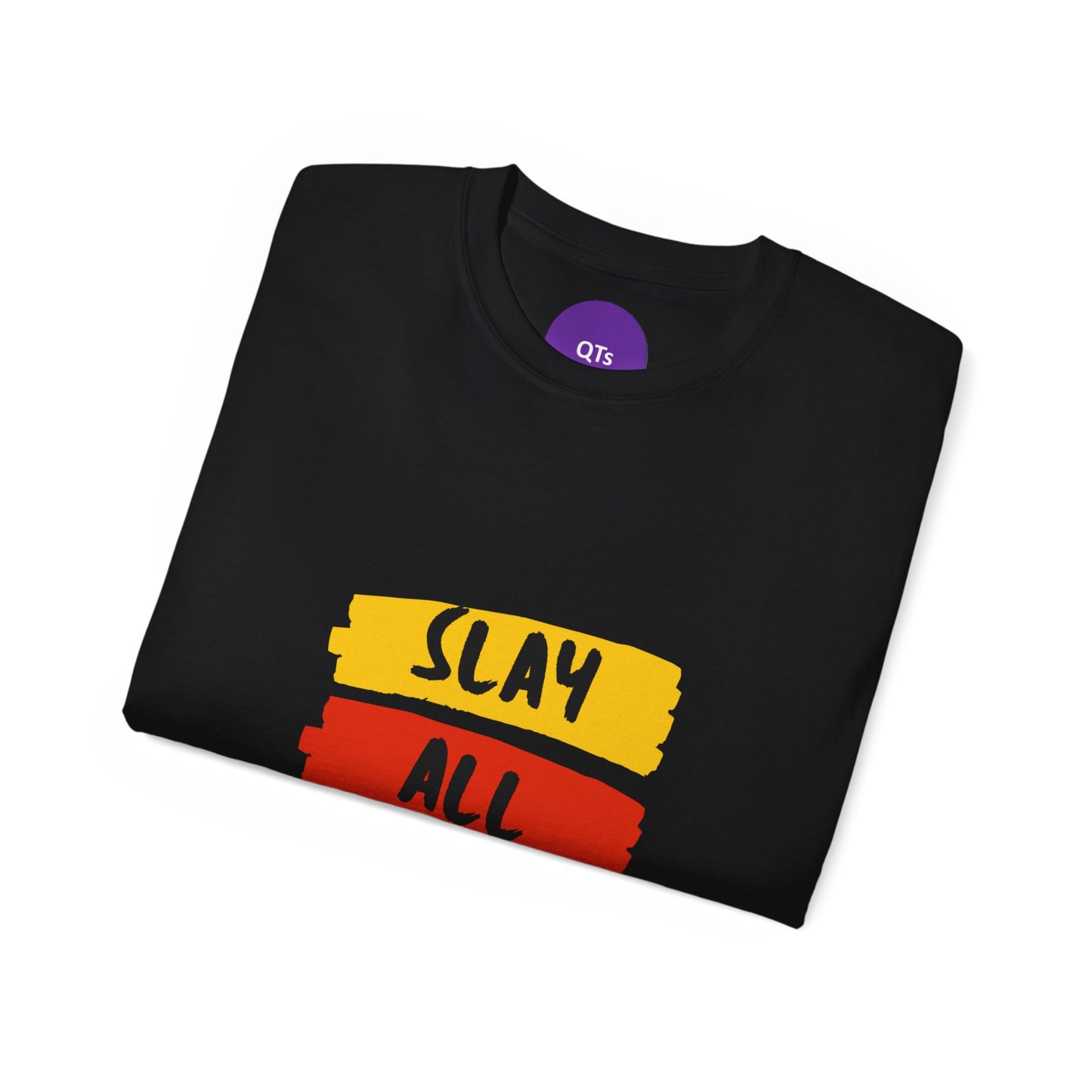 Slay All Day Unisex Ultra Cotton Tee