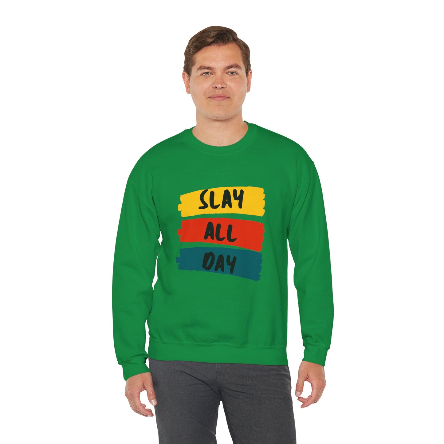 SLAY ALL DAY!  Unisex Heavy Blend™ Crewneck Sweatshirt