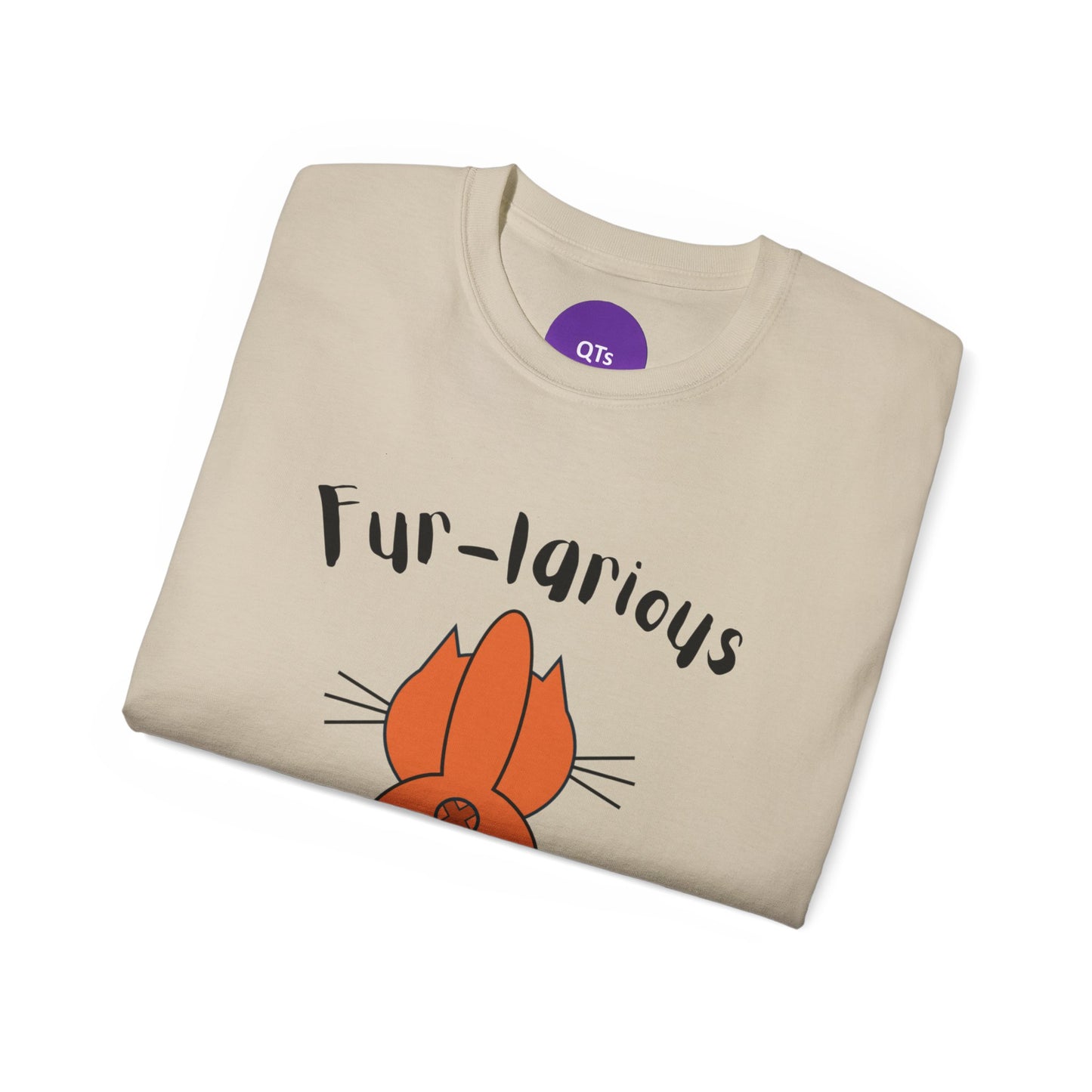 Fur-larious: Unisex Ultra Cotton Tee