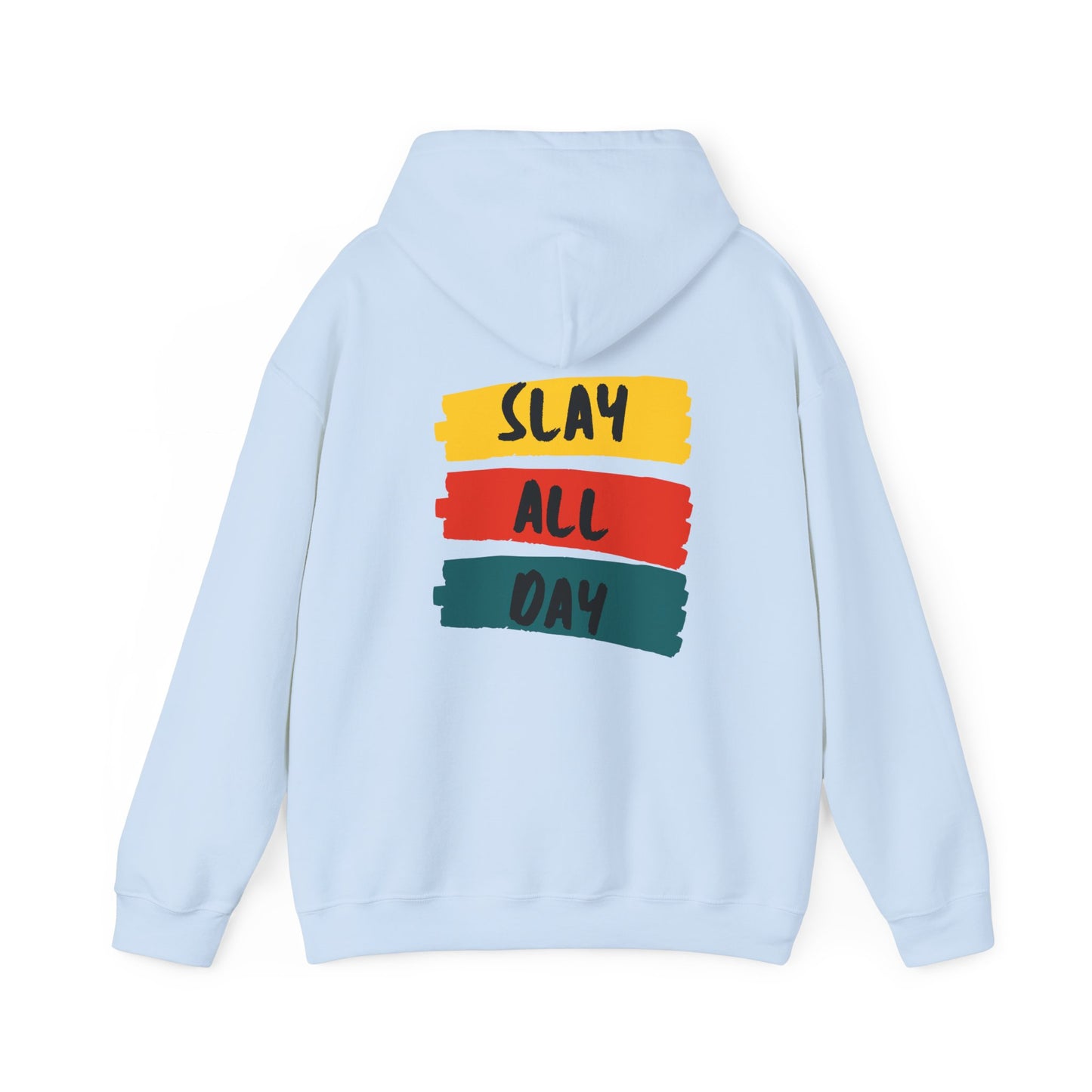SLAY ALL DAY! Unisex Heavy Blend™ Hooded Sweatshirt