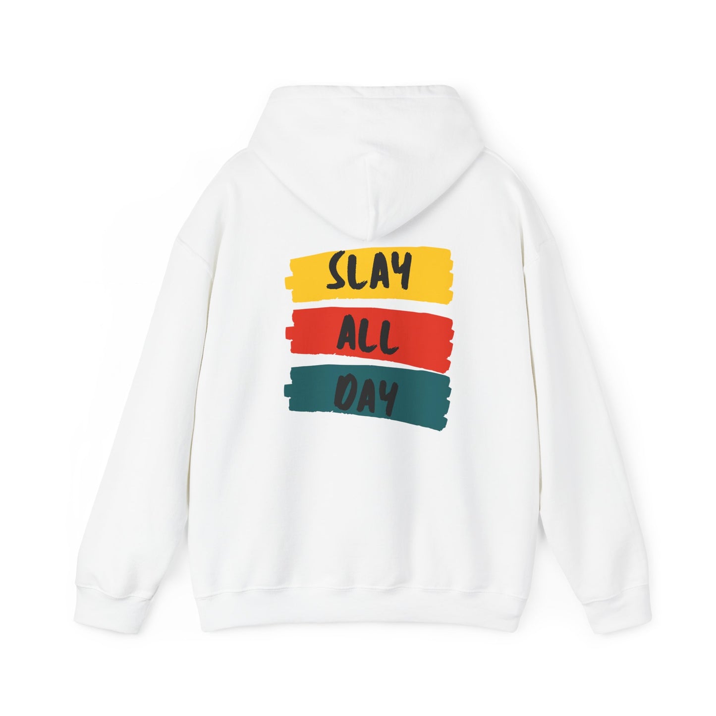 SLAY ALL DAY! Unisex Heavy Blend™ Hooded Sweatshirt