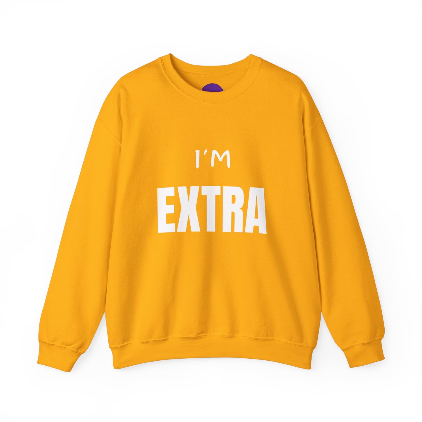 I'm Extra:  Unisex Heavy Blend™ Crewneck Sweatshirt