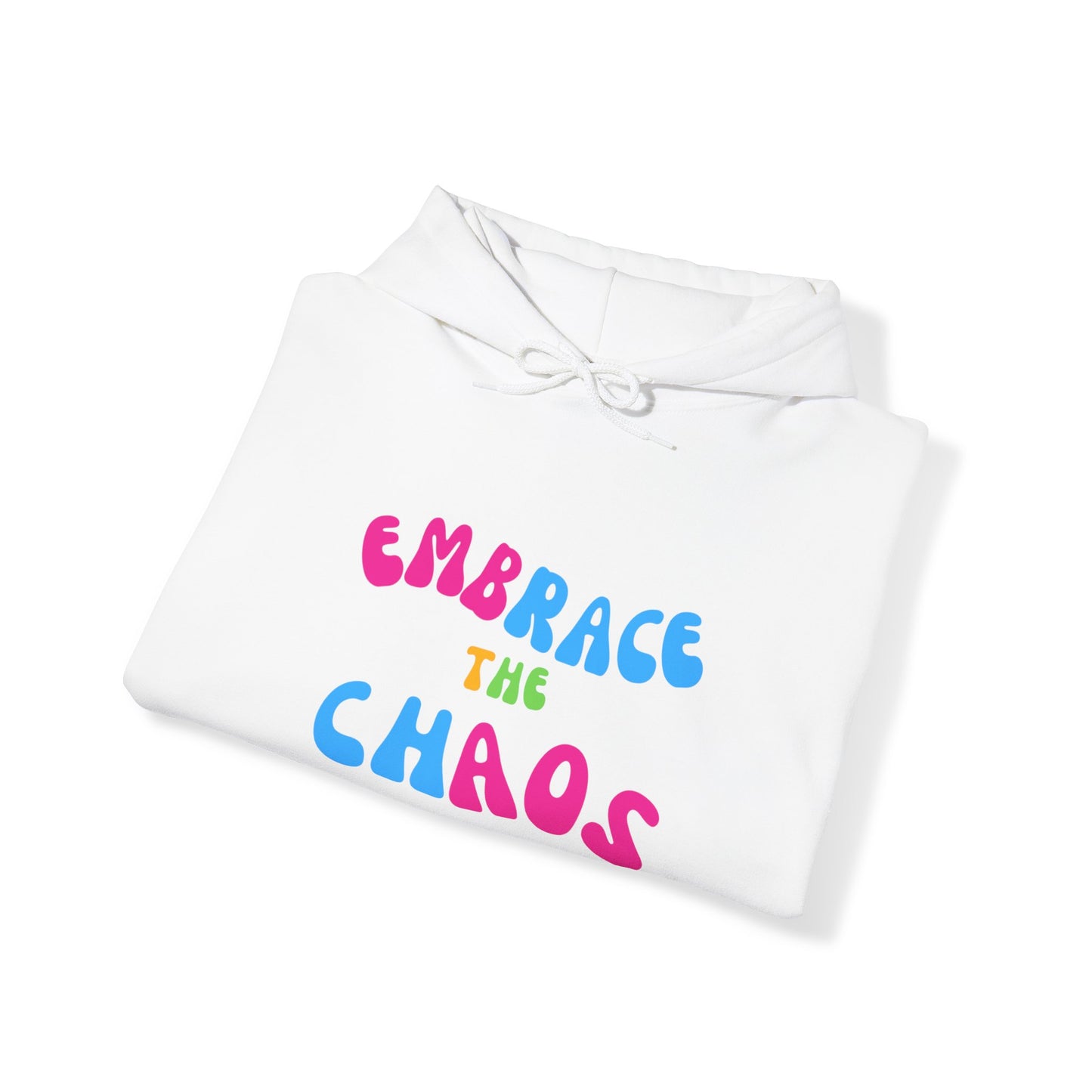 EMBRACE THE CHAOS! Unisex Heavy Blend™ Hooded Sweatshirt