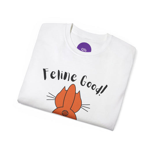 Feline Good: Unisex Ultra Cotton Tee