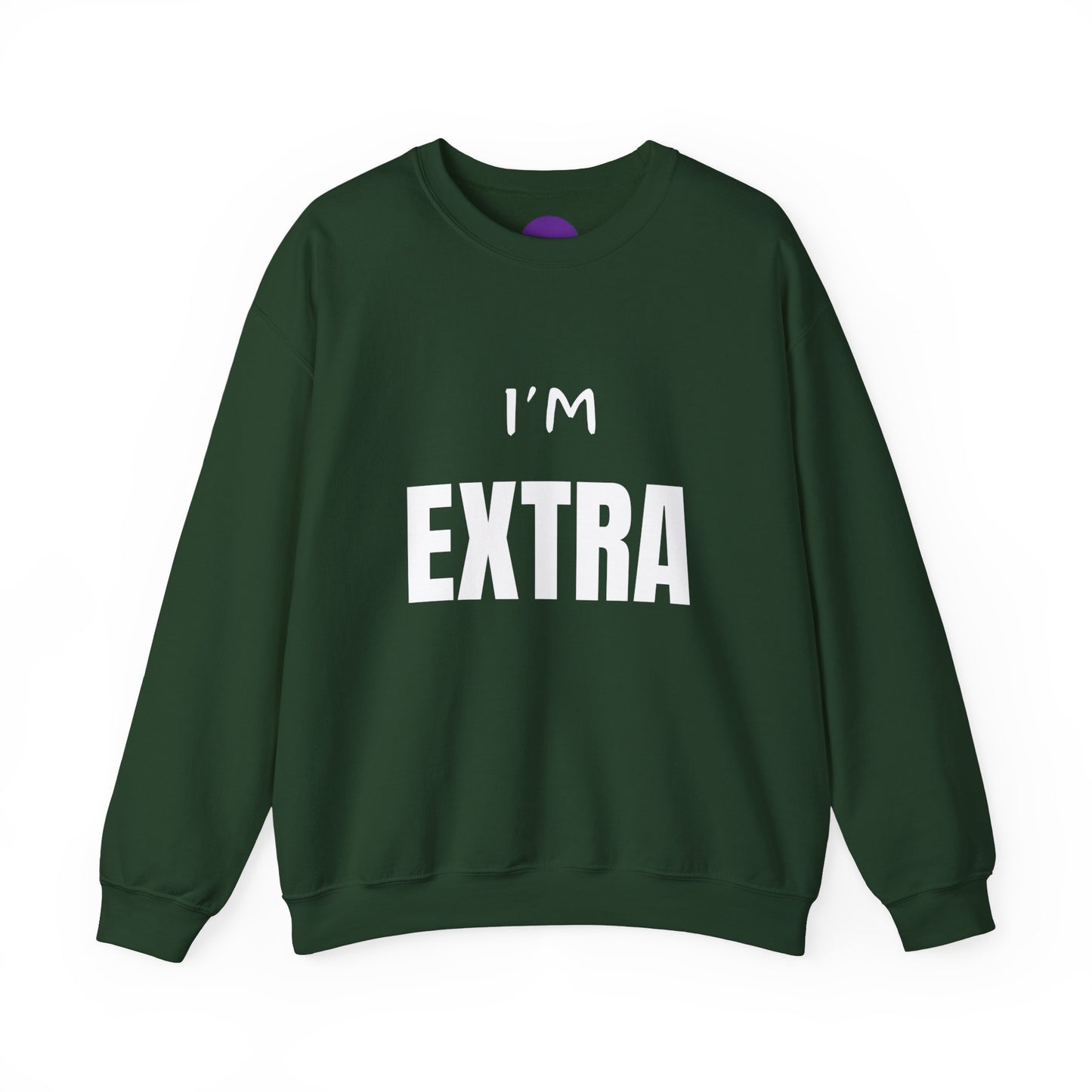 I'm Extra:  Unisex Heavy Blend™ Crewneck Sweatshirt