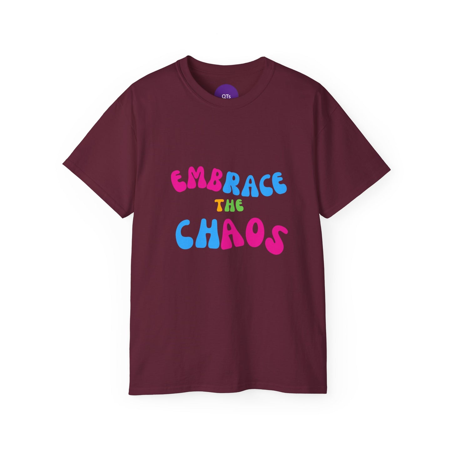 EMBRACE THE CHAOS: Unisex Ultra Cotton Tee