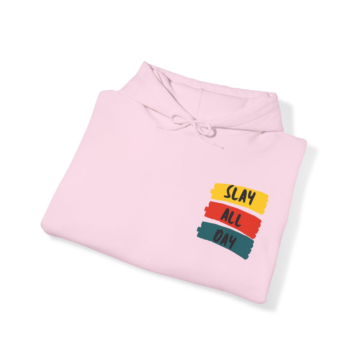 SLAY ALL DAY! Unisex Heavy Blend™ Hooded Sweatshirt