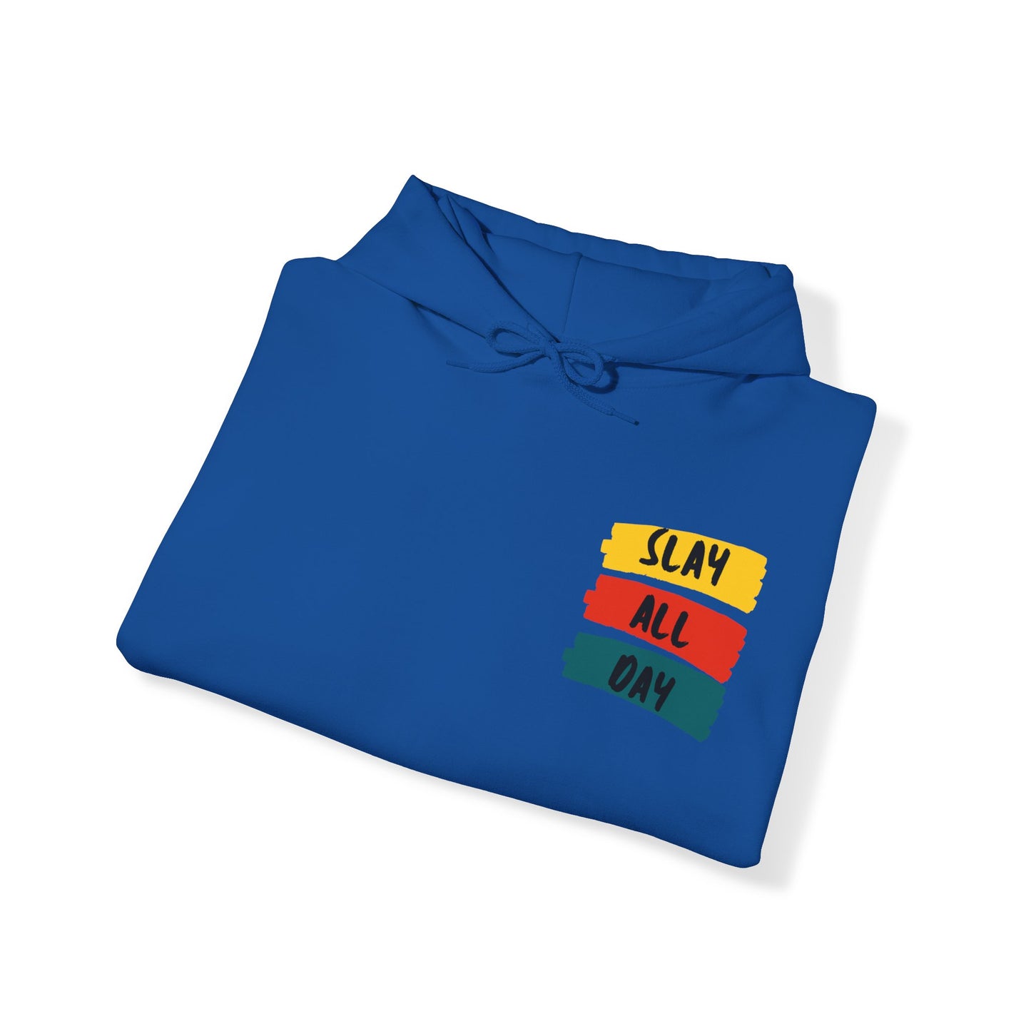 SLAY ALL DAY! Unisex Heavy Blend™ Hooded Sweatshirt