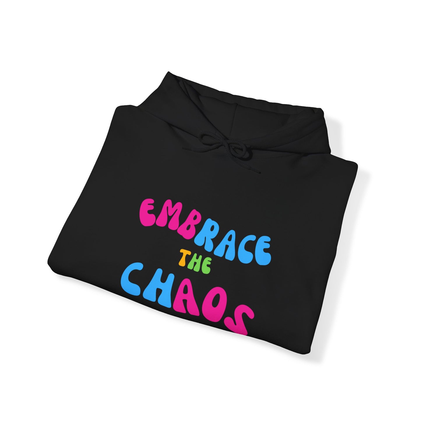 EMBRACE THE CHAOS! Unisex Heavy Blend™ Hooded Sweatshirt