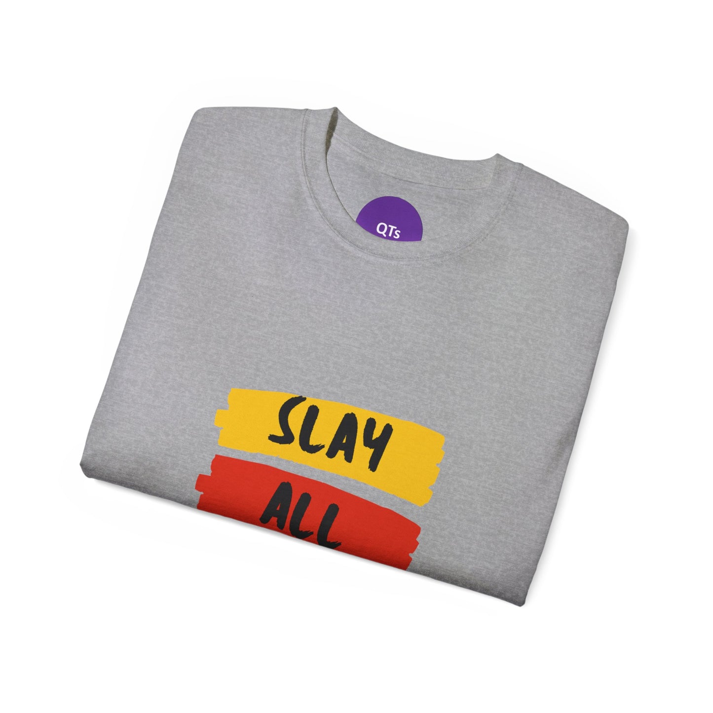 Slay All Day Unisex Ultra Cotton Tee