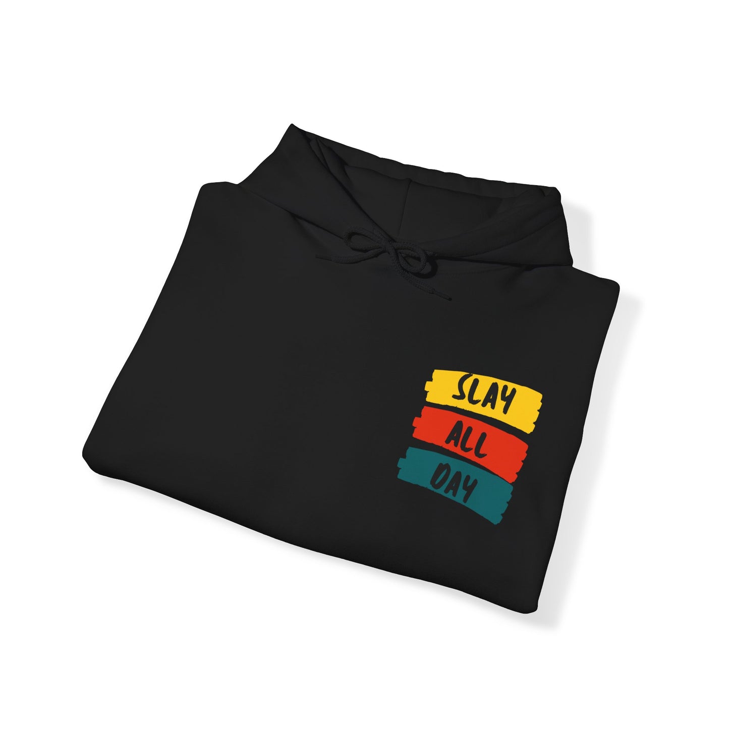 SLAY ALL DAY! Unisex Heavy Blend™ Hooded Sweatshirt