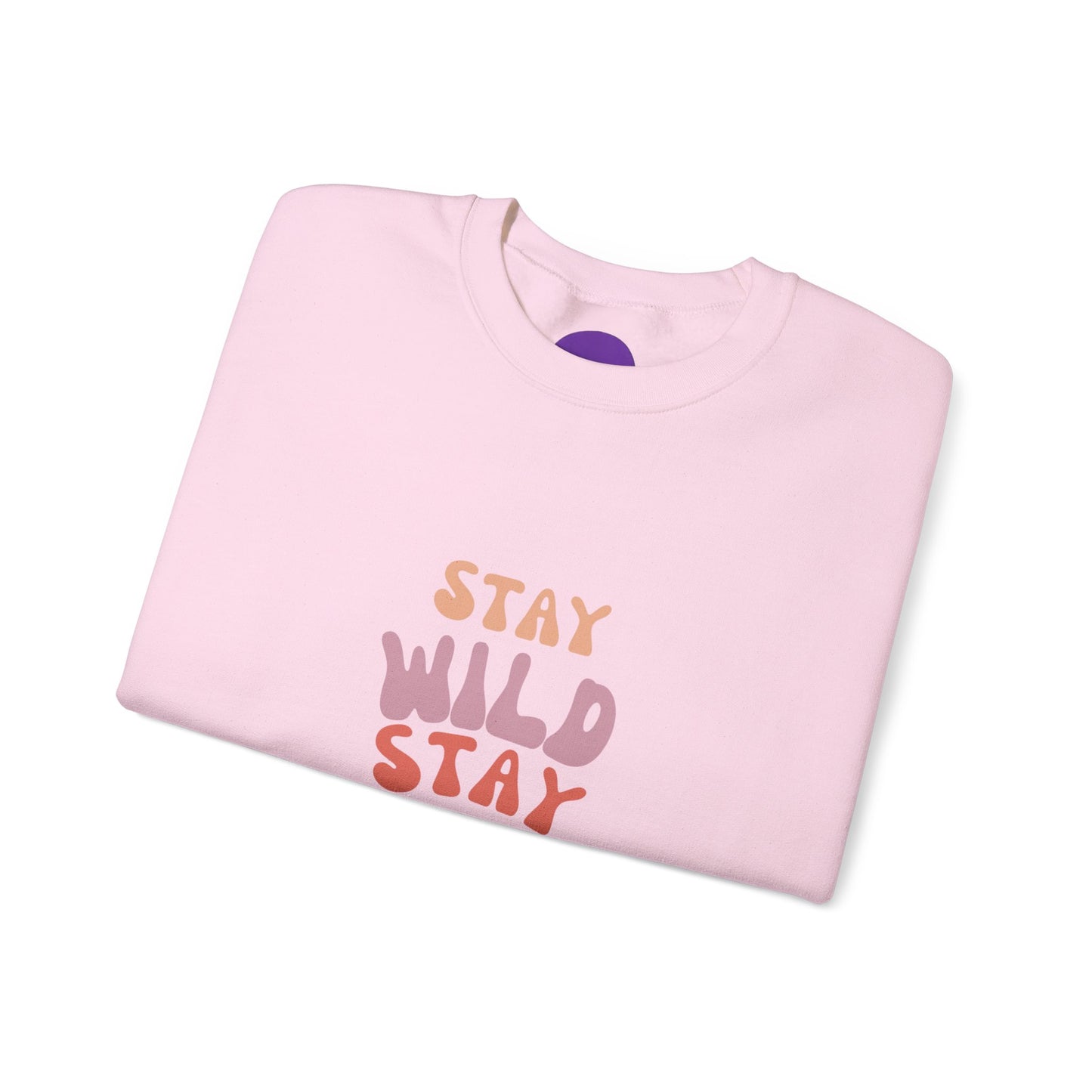 STAY WILD STAY WEIRD!  Unisex Heavy Blend™ Crewneck Sweatshirt