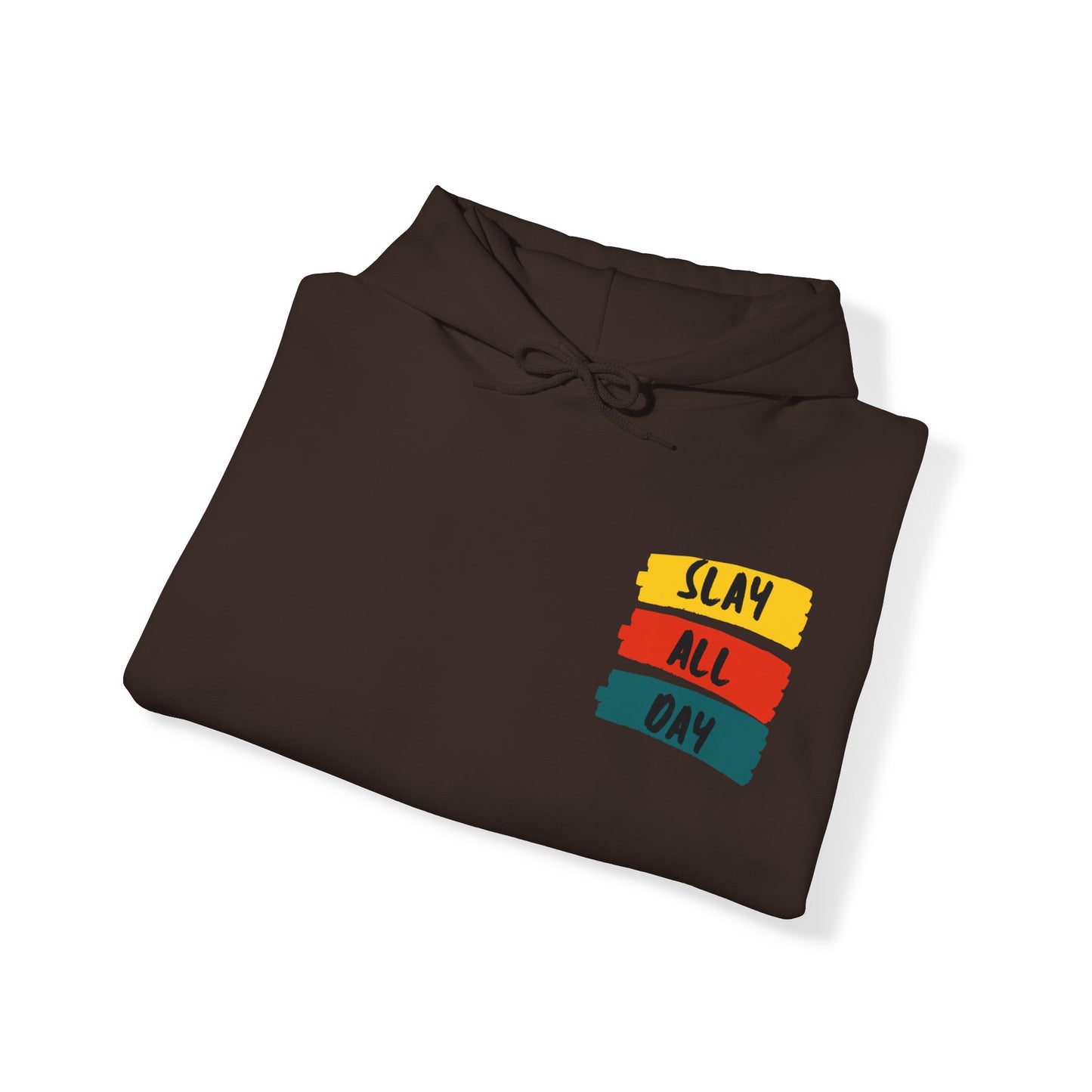 SLAY ALL DAY! Unisex Heavy Blend™ Hooded Sweatshirt