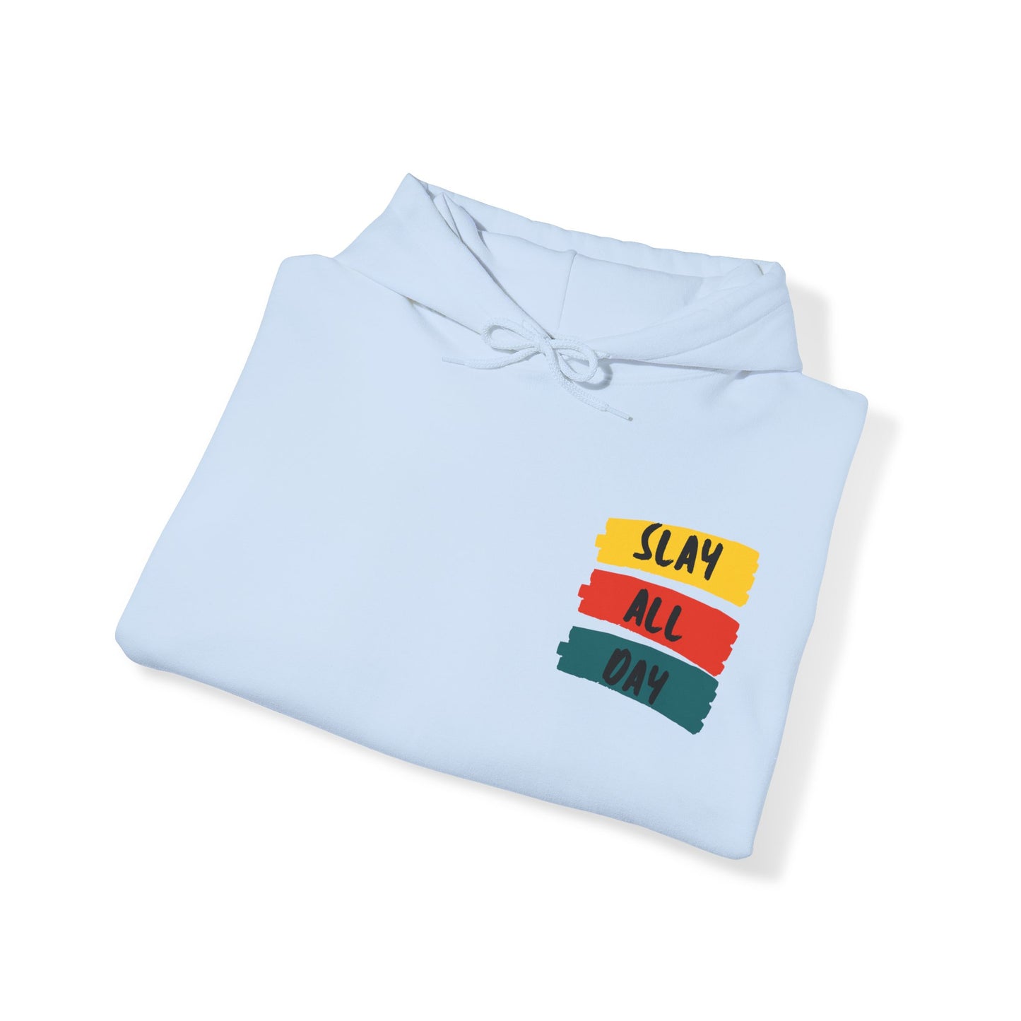 SLAY ALL DAY! Unisex Heavy Blend™ Hooded Sweatshirt