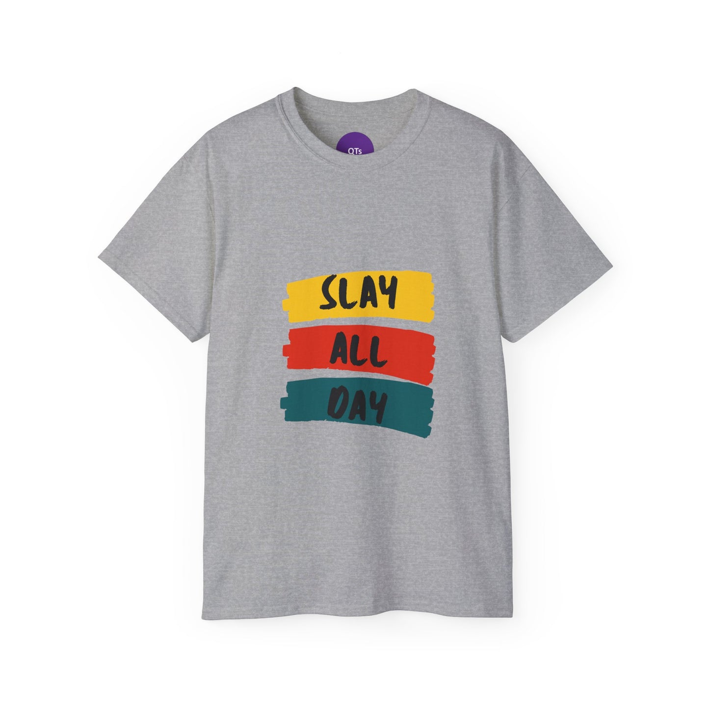 Slay All Day Unisex Ultra Cotton Tee