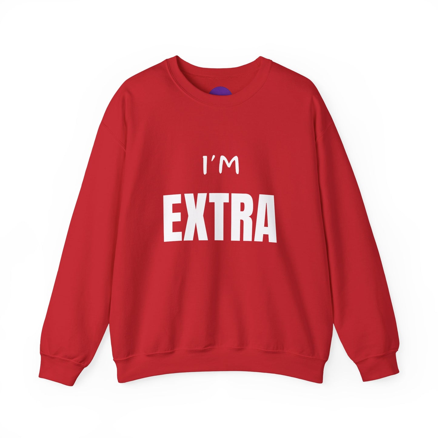 I'm Extra:  Unisex Heavy Blend™ Crewneck Sweatshirt