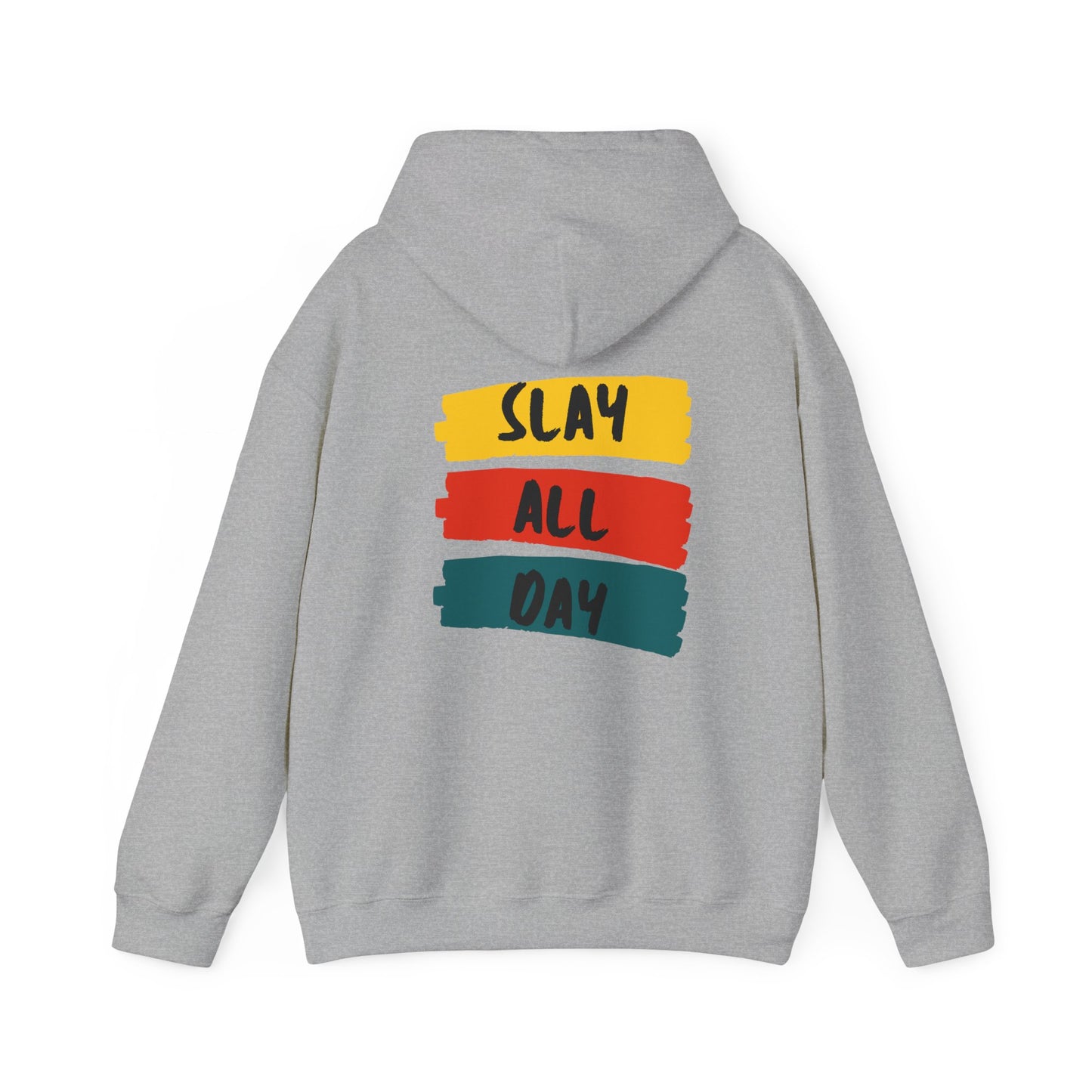 SLAY ALL DAY! Unisex Heavy Blend™ Hooded Sweatshirt