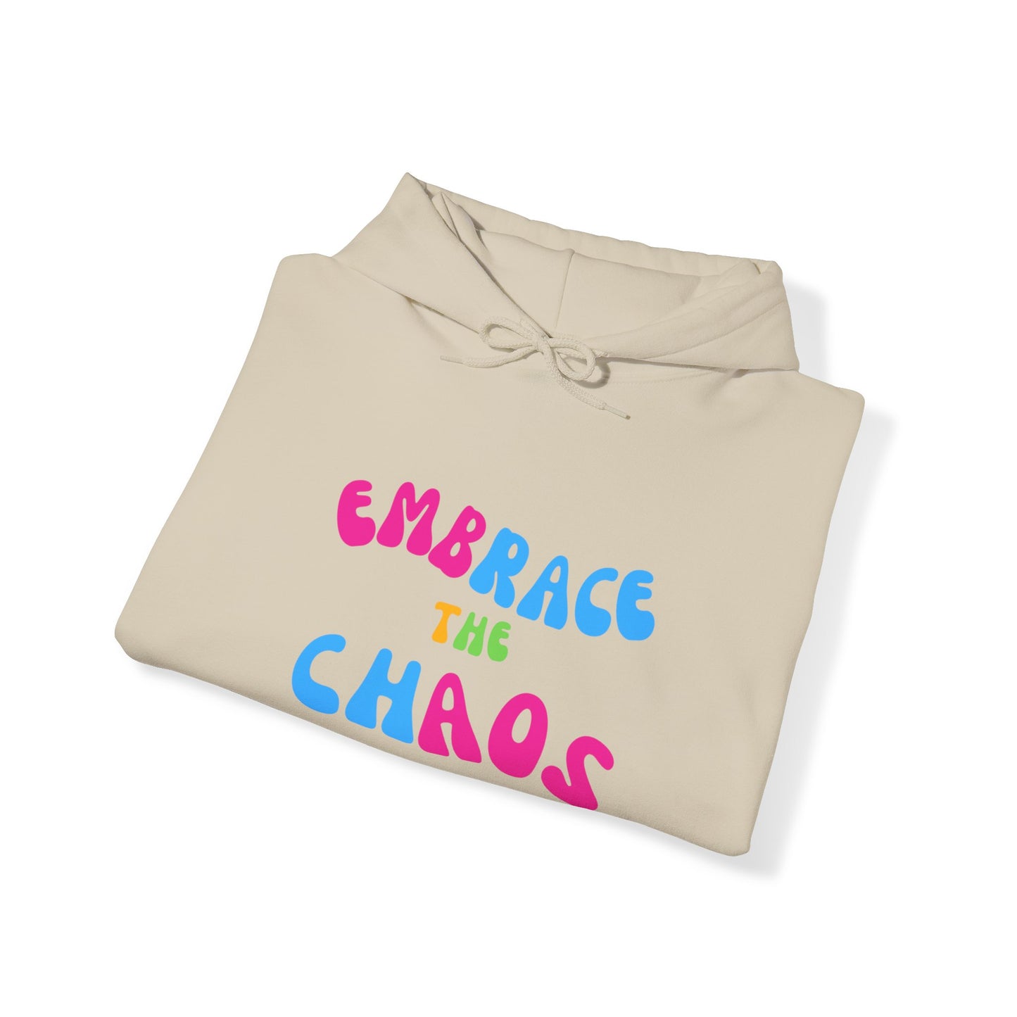 EMBRACE THE CHAOS! Unisex Heavy Blend™ Hooded Sweatshirt